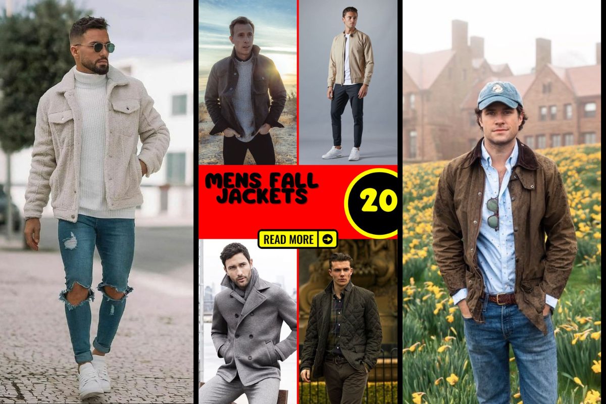 Comprehensive Guide to Men's Fall Jackets 20 Ideas: Stay Stylish and ...