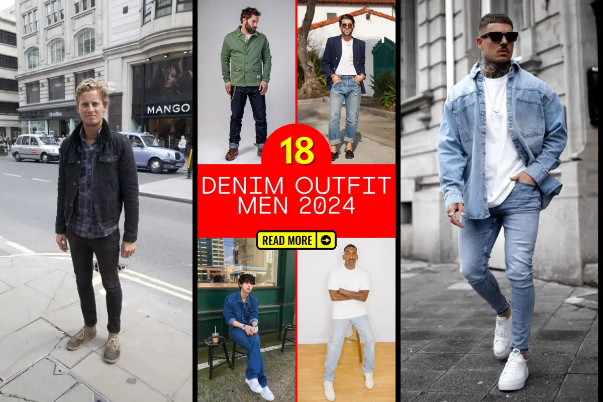 2024 Men's Fashion Trends: Exploring Denim's Versatility and Style