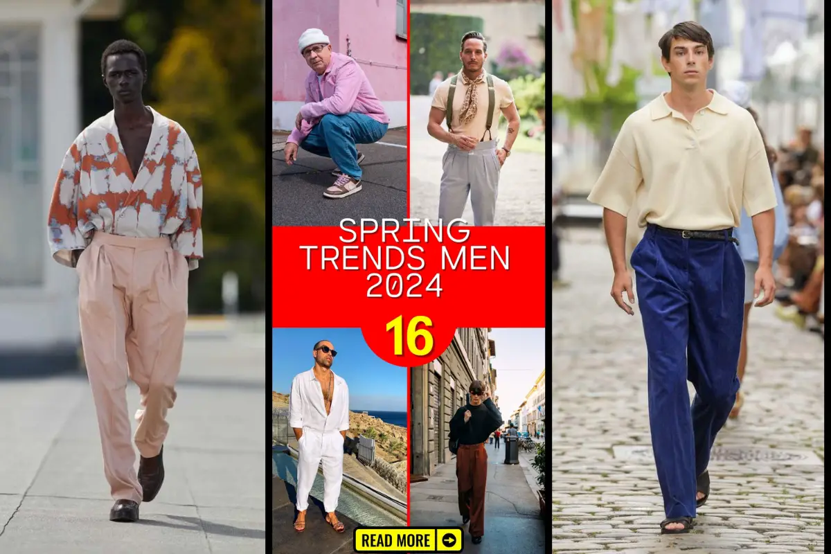 Men's Spring 2024 Trends: From Classic Italian to Casual Street Style