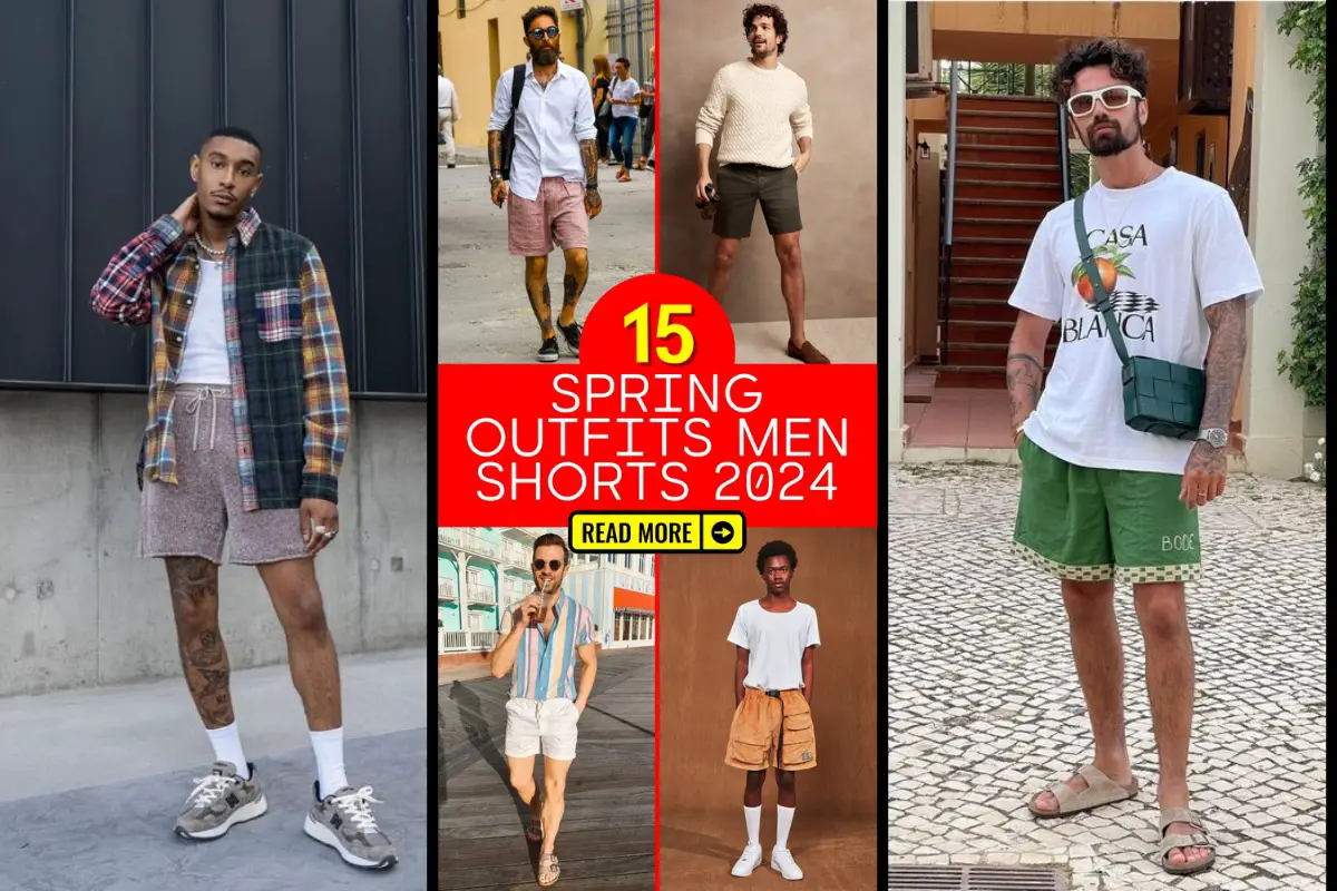 Spring 2024 Shorts Trends for Men: Street Style & Comfort